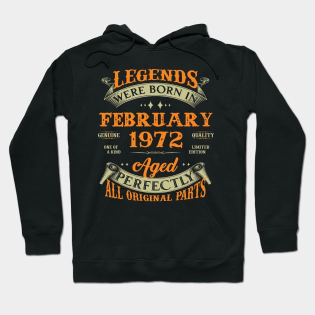51st Birthday Gift Legends Born In February 1972 51Years Old Hoodie by Buleskulls 